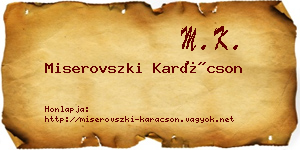 Miserovszki Karácson névjegykártya